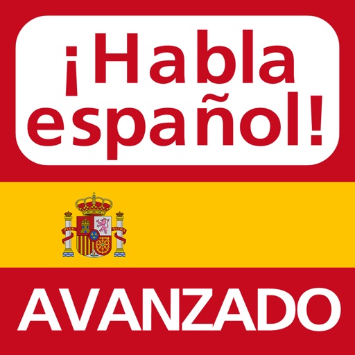Habla español - Nivel Avanzado