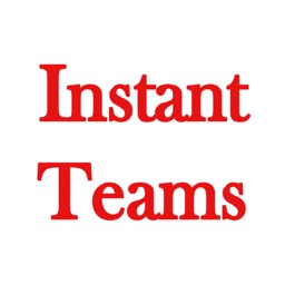 Instant Teams