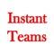 Instant Teams app contain different module such as