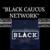 Black Caucus Network