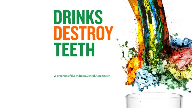 Drinks Destroy Teeth