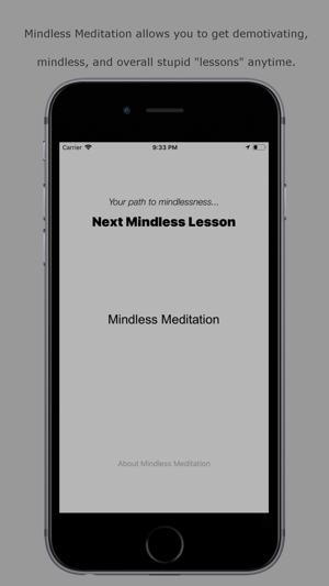 Mindless Meditation