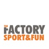 The Factory Sport & Fun