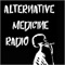 " Your Home For Alternative Rock " Alternative Medicine Radio is an online radio station playing the best Alternative Rock from current hits to the classics, up and comers and underground