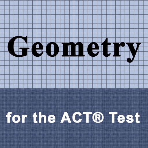 Geometry for the ACT ® Test