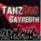 TANZBAR BAYREUTH, die Tanzbar in Bayreuth