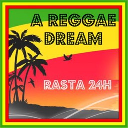 A REGGAE DREAM - Rasta 24H.