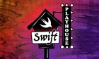 Swift Playhouse
