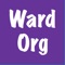 Ward Org has two functions: