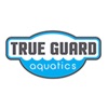 True Guard Aquatics