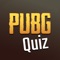 Quiz for PUBG