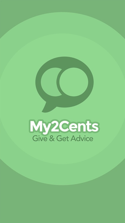 My2Cents - Give & Get Advice