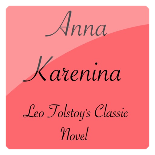 Anna Karenina - Leo Tolstoy Classic Book iOS App