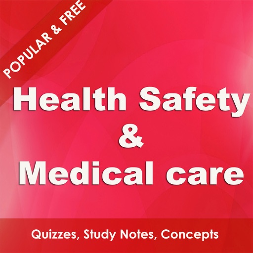 Health Safety & Medical Care - Fundamentals & Advanced Study Notes & Quiz Icon