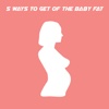 5 Ways To Get Of The Baby Fat