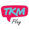 TKM Play