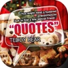 Daily Quotes Inspirational Maker “ Cute Teddy Bear ” Fashion Wallpaper Themes Pro
