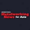International Metalworking News for Asia Magazine