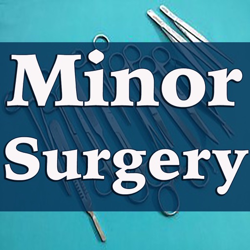 Minor Surgery: 2900 Flashcards, Definitions & Quizzes icon