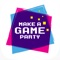 Make a Game Party is a new party concept perfect for birthdays and small groups of children