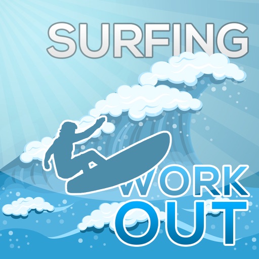 Surfing Workout - Get Your Body In The Perfect Shape To Ride The Waves