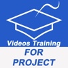 Videos Training & Tutorial For Project