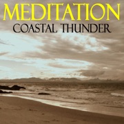 Meditation - Coastal Thunder