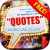 Daily Quotes Inspirational Maker “ Casino Lasvegas ” Fashion Wallpapers Themes Free