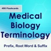 Medical Biology Terminology: Prefix, Root Word & Suffix 490 Flashcards