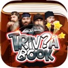 Trivia Book : Puzzles Question Quiz For Duck Dynasty Fans Free Game