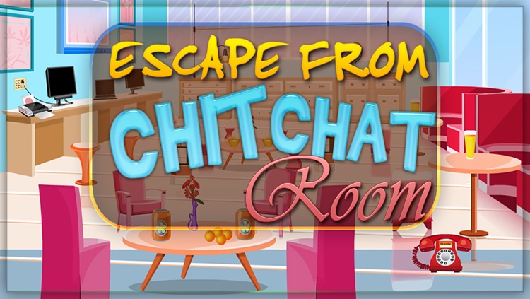 Escape From Chit Chat Room