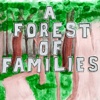 A Forest of Families