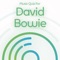 How well do you know the music of David Bowie
