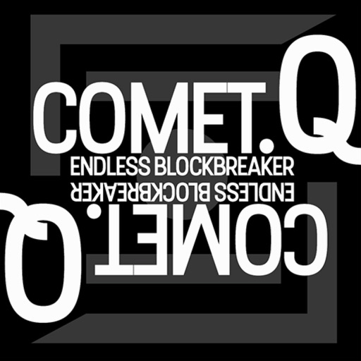 CometQ - Endless Blockbreaker