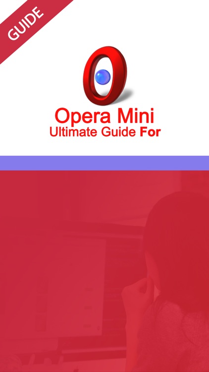 Ultimate Guide For Opera Mini web browser