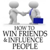 Practical Guide For How to Win Friends