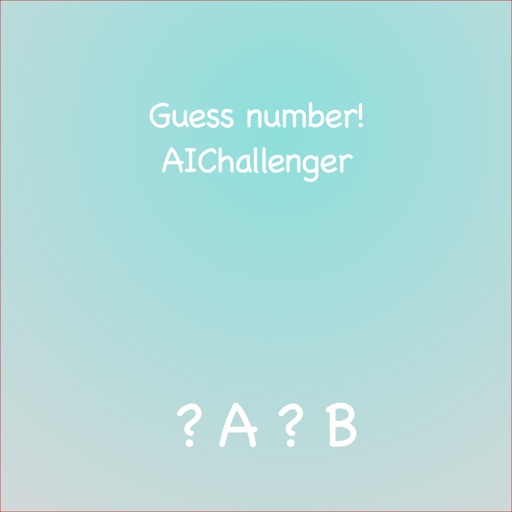 Guess number!AIChallenger