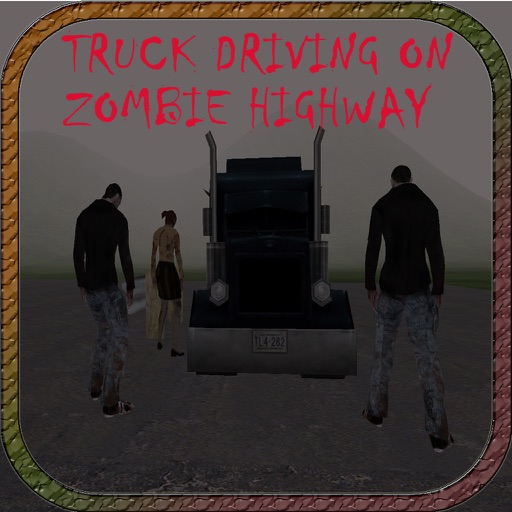 Full Throttle Truck driving on zombie highway iOS App