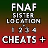 Cheats for FNAF Sister Location and FNAF 1+2+3+4