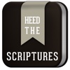 Bible Study - Heed The Scriptures