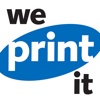 We Print It