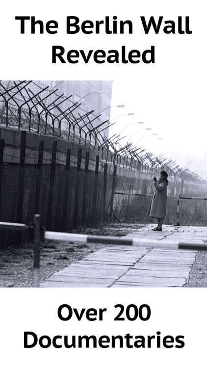 The Berlin Wall Revealed