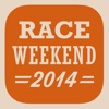 Race Weekend 2014