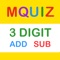 MQuiz Three-Digit Numbers Addition and Subtraction - Mental Math Quiz