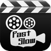 Fast - Slow Cam Fun
