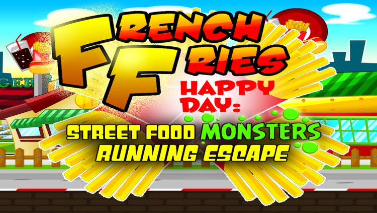 French Fries Happy Day : Street Food Monsters Running Escape