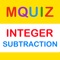 MQuiz Integer Subtraction - Subtracting Positive and Negative Integers - Math Quiz
