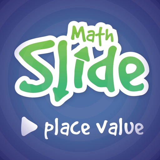 Math Slide: Place Value School Edition iOS App