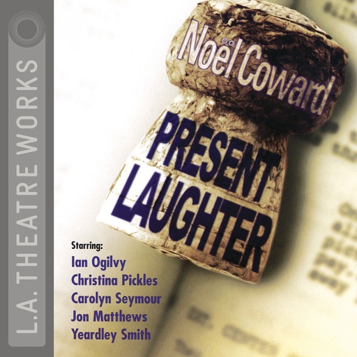 Present Laughter (by Noël Coward)