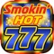Smokin' Hot Slots brings Vegas & Reno Casino style to your world